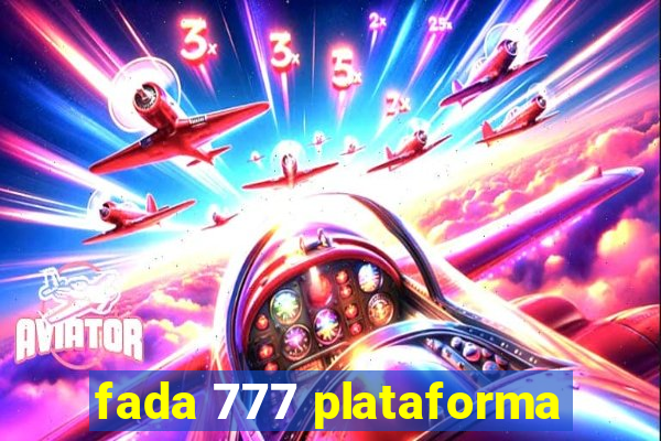 fada 777 plataforma